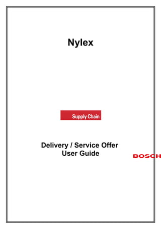 Nylex
Delivery / Service Offer
User Guide
 