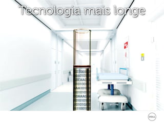 Tecnologia mais longe
 
