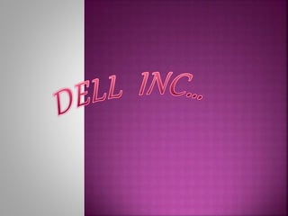 Dell... slide share