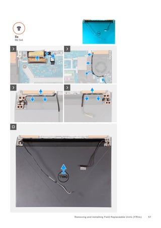 Removing and installing Field Replaceable Units (FRUs) 57
 