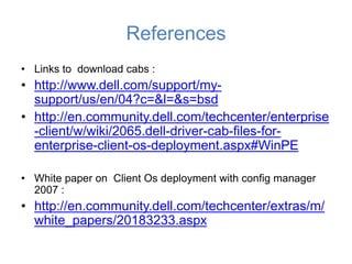Windows Client Os Reference List Dell biz client driver cab os deployment using sccm dcip | PPTX
