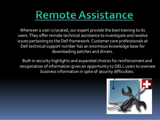 Dell Still provide you level of technical assistance – Dell Laptop Support