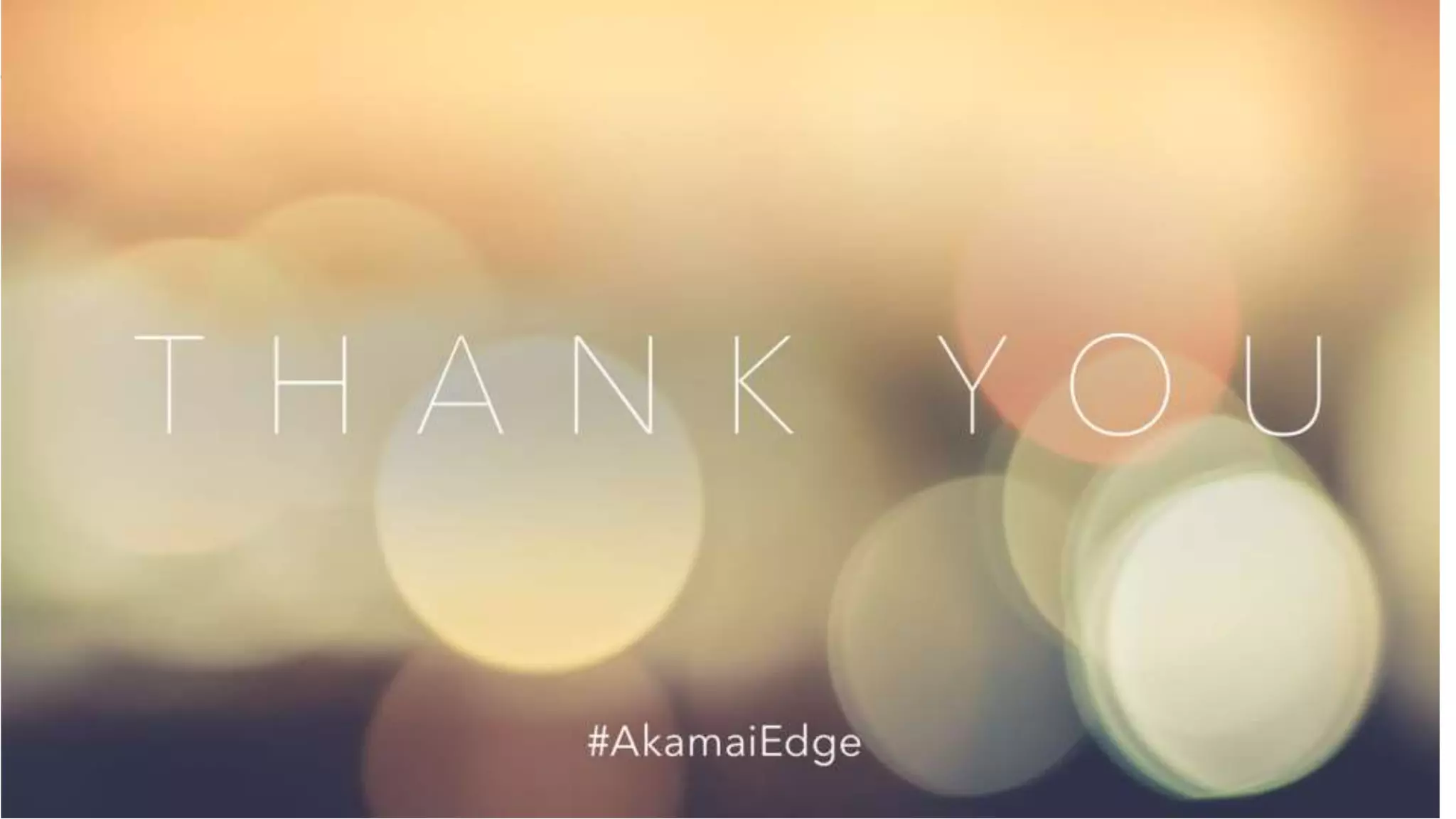 © AKAMAI - EDGE 2017
 