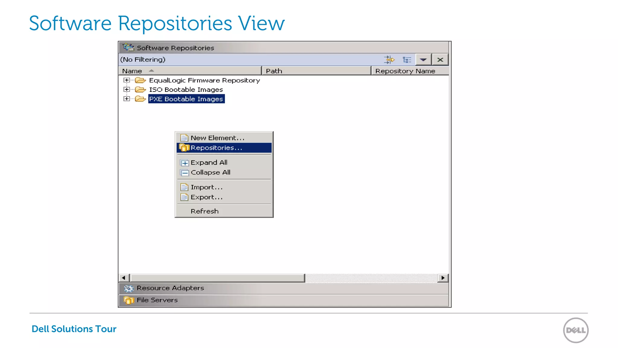 Dell Solutions Tour
Software Repositories View
 