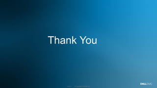 © Copyright 2019 Dell Inc.10 of Y
Thank You
 