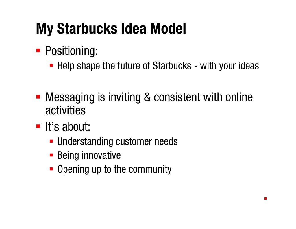 My Starbucks Idea Model Positioning