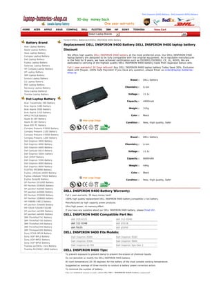 Dell Inspiron 6400 Battery , Dell Inspiron 8600 Battery




HOME     ACER      APPLE       ASUS     COMPAQ        DELL      FUJITSU        IBM    HP      SONY         TOSHIBA            View Cart
                                                             Select Laptop Brands

                                      Home >>DELL Batteries >>DELL INSPIRON 9400 Battery  
 Battery Brand
                                      Replacement DELL INSPIRON 9400 Battery DELL INSPIRON 9400 laptop battery 
Acer Laptop Battery  
Apple Laptop Battery                  Discount
Asus Laptop Battery 
Compaq Laptop Battery  
                                         We offers high quality  DELL INSPIRON 9400 battery  at the most preferred price. Our DELL INSPIRON 9400 
                                         laptop battery are designed to be fully compatible with the original equipment. As a reputable manufacturer 
Dell Laptop Battery                      in the field for 8 years, we have achieved certification such as ISO9001/ISO9002, CE, UL, ROHS, We are 
Fujitsu Laptop Battery                   dedicated to carrying of the highest quality DELL INSPIRON 9400 battery made from Japanese Sanyo cells.
Gateway Laptop Battery 
                                         Full 1 year warranty! 30 Days refound! Buy DELL INSPIRON 9400 laptop battery Today Save 30%, Exclusive 
HP Compaq Laptop Battery 
                                         deals with Paypal, 100% Safe Payment! if you have any question, please Email us:order@laptop ­batteries ­
HP Laptop Battery                        shop.ca .
IBM Laptop Battery 
Lenovo Laptop Battery 
                                                                                                         Brand :   DELL battery
LG Laptop Battery 
MSI Laptop Battery 
Samsung Laptop Battery                                                                           Chemistry :       Li­ion
Sony Laptop Batterys  
Toshiba Laptop Battery                                                                               Voltage :     11.1v

 Hot Laptop Battery
                                                                                                  Capacity :       4400mah
Acer Travelmate 290 Battery  
Acer Aspire 1680 Battery  
Acer Aspire 3000 Battery                                                                             Weight :      315g
Acer Aspire 1410 Battery  
APPLE M7318 Battery                                                                                      Color :   Black
Apple A1185 Battery  
Apple A1189 Battery                                                                               Condition :      New, High quality, Safe!
Asus EEE PC Battery  
Compaq Presario R3000 Battery  
Compaq Presario 2100 Battery  
Compaq Presario V3000 Battery 
Compaq Presario 1200 Battery                                                                             Brand :   DELL battery
Dell Inspiron 9400 Battery  
Dell Inspiron 6000 Battery                                                                       Chemistry :       Li­ion
Dell Inspiron 6400 Battery  
Dell Latitude D610 Battery                                                                           Voltage :     11.1v
Dell Inspiron 500m battery  
Dell 1691P Battery 
                                                                                                  Capacity :       6600mAh
Dell Inspiron 9300 Battery  
Dell Inspiron 8000 Battery  
Dell Inspiron 8600 Battery                                                                           Weight :      444g
FUJITSU FPCBP80 Battery  
Fujitsu Lifebook s6000 Battery                                                                           Color :   Black
Fujitsu Lifebook T4020 Battery 
Fujitsu fpcbp95 Battery                                                                           Condition :      New, High quality, Safe!
HP Pavilion DV1000 Battery  
HP Pavilion DV4000 Battery  
HP pavilion dv6000 Battery 
HP pavilion dv9000 Battery            DELL INSPIRON 9400 Battery Warranty:
HP Pavilion ZV5000 Battery             Full 1 year warranty, 30 days money back!  
HP Pavilion ZD8000 battery             100% high quality replacement DELL INSPIRON 9400 battery compatible Li­ion battery.  
HP F4809A F4812 Battery 
                                       Manufactured by high ­capacity power products.   
HP pavilion ZV6000 Battery  
                                       Ultra high power, no memory effect.  
HP F2024 F2024A F2024B 
HP pavilion ze1000 Battery             If you have any question about our DELL INSPIRON 9400 battery, please Email US!. 
HP pavilion ze4400 Battery            DELL INSPIRON 9400 Compatible Part No:
IBM ThinkPad T41 Battery  
                                            dell 310­6321                               dell 312­0340
IBM ThinkPad T60 battery  
IBM ThinkPad X40 Battery                    dell 312­0348                               dell d5318
IBM ThinkPad R50 Battery                    dell f5635                                  dell g5260  
IBM Thinkpad 600 Battery 
Sony PCGA ­BP1N Battery               DELL INSPIRON 9400 Fits Models:
Sony VGP ­BPL2 Battery                      Dell Inspiron 6000                          Dell Inspiron 9200 
Sony VGP ­BPS2 Battery  
                                            Dell Inspiron 9300                          Dell Inspiron 9400 
Sony VGP ­BPS5 Battery  
Toshiba pa3383u­1brs Battery                Dell Inspiron e1705                         Dell Inspiron Xps Gen 2 
Toshiba PA3399U­1BAS battery 
                                      DELL INSPIRON 9400 Tips:
                                       To prevent exposure to prevent damp to prevent the erosion of chemical liquids.  
                                       Do not demolish or modify the DELL INSPIRON 9400 battery. 
                                       At room temperature (20­30 degrees) for the battery of the most suitable working temperature.   
                                       Suggested an average of three months to conduct a battery power correction action.  
                                       To minimize the number of battery. 
                                       Use an external power supply when the DELL INSPIRON 9400 battery removed.  
                                       Power exhaustion after the charge and avoid charging time is too long.  
                                       To avoid short ­circuit the battery away from metal objects.   
                                       Do not charged to higher voltages than  DELL INSPIRON 9400 battery threshold voltage, as it would become unsafe.  
 