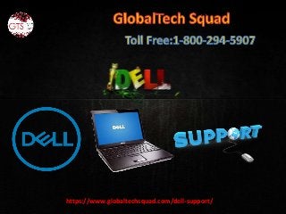 https://www.globaltechsquad.com/dell-support/
 