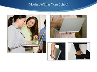 Moving Within Your School 