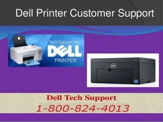  Dell Printer Customer Service Phone Number 1-800-824-4013 Contact Number