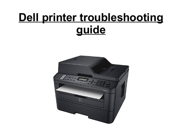 Dell printer troubleshooting guide.