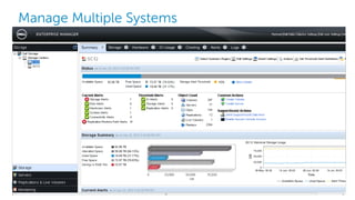 6
Manage Multiple Systems
 