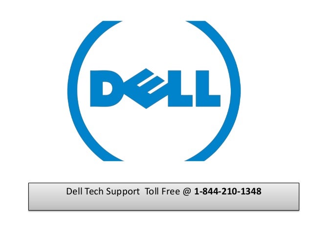Dell Technical Support Number @ 1-844-210-1348, Dell Customer Support…