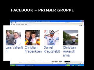 FACEBOOK – PRIMÆR GRUPPE 