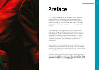 3
Preface and methodology
Preface
In 2022 and 2023, the F&L sector has been grappling with major
macroeconomic and geopoli...