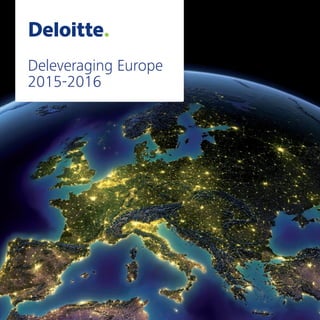 Deleveraging Europe
2015-2016
 