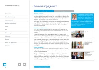 Introduction
Executive summary
Market outlook
Business engagement
Talent
Risk
Technology
Industries
Regions
About the participants
Contacts
The Deloitte Global CPO Survey 2014
Strategic partners
Procurement has now largely awoken to the importance of business partnering.
As one of the survey respondents put it last year, “Procurement has needed to get
better at both standing in their customer’s shoes, as well as learning to act as sales
people for the contribution of the function for some time”.
Some 28 per cent of procurement functions feel they are well positioned as highly
regarded strategic business partners. For these organisations, there is now a strong
pull for additional input to the growth agenda, and for support to navigate the
risks of the current climate.
Moving up the value chain
CPOs that act as effective business partners operate across the value chain and
are increasingly seen as trusted advisors who can provide holistic cost and supply
assurance.
This success has brought a new set of challenges, and CPOs are being asked to
drive top line growth, bringing insight and innovation from the marketplace to the
organisation. They are expected to own the lifecycle of supplier performance.
From a talent and capability point of view, requirements are changing, amid rising
demand for speed, greater efficiencies and new skill sets. In some cases, a new
delivery model will be required to free up time from operational processes, while
enhancing the ability to deliver on new strategic areas of support that the business
is looking for.
(Some) falling short
Some 68 per cent of respondents still describe their internal influence as “mixed”,
suggesting they are yet to create sufficient demand for their services or are
focusing on the wrong agenda.
This group overwhelmingly only measures financial performance, rather than a
broader set of parameters that include risk, supplier performance, innovation and
quality. In some cases the skill sets of procurement teams continue to be described
as falling short, with strategy still turned towards internal procurement processes
rather than driving business value.
Business engagement
Paul Bestford
Director
Procurement at John
Lewis Partnership
Dapo Ajayi
CPO
AstraZeneca
PLAY VIDEO
PLAY VIDEO
Business engagement infographic
Malcolm Dare
Supply Chain Director
BAE Systems –
Submarines
PLAY VIDEO
Key findings Infographic
“The one piece of advice I would
give to a CPO is to understand the
value that they need to add to the
business. To be able to explain
what they are doing and why
they are doing it, in business language, not just
pure supply chain or procurement language.”
Malcolm Dare, Supply Chain Director,
BAE Systems – Submarines
PLAY VIDEO
7
 