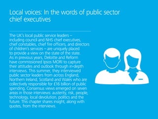 Local voices: In the words of public sector
chief executives
The UK’s local public service leaders –
including council and...