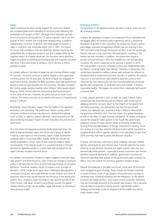 Japan
Japan’s economy has been mostly sluggish for some time, despite
the increased government spending on reconstruction following the
earthquake and tsunami of 2011. Although there have been periodic
bursts of economic activity like the 5.5 percent growth rate in the first
quarter of 2012, growth has mostly been disappointing. In addition,
compensation continues to decline, with total wages to workers in
Japan in mid-2012 only marginally higher than in 1991. This means,
of course, that unit labour costs are declining, thereby improving the
competitiveness of Japanese products, but that is largely offset by the
negative impact of a highly valued yen. On the other hand, declining
wages contribute to declining purchasing power and stagnant consumer
spending. It also contributes to deflation, which remains a serious
problem in Japan.
To combat deflation, the Bank of Japan has set a formal inflation target
of 1 percent. Yet prices continue to decline despite a more aggressive
monetary policy. For the past year, the Bank of Japan has engaged in
quantitative easing, whereby the Bank purchases assets like government
bonds in order to inject liquidity into the economy. The idea is to boost
the money supply, thereby creating some inflation. Other goals include
keeping market interest rates low and putting downward pressure
on the value of the yen. However, the policy has yet to result in any
inflation. This raises a question as to whether the amount of quantitative
easing is sufficient.
Meanwhile, many indicators suggest that the health of the Japanese
economy is not improving. The well-known Tankan survey, which
measures confidence among manufacturers, declined throughout
much of 2012. In addition, exports declined, industrial production fell
and purchasing managers’ indices for both manufacturing and services
were down.
At a time when the Japanese economy hardly needs bad news, the
political dispute between Japan and China over a group of islands
is having a real impact on the economy. Japan’s major automotive
company sales in China have fallen sharply. While the vehicles are
mostly assembled in China, many of their parts are made in Japan.
Consequently, if this dispute results in a sustained decline in Chinese
demand for Japanese products, it could have real consequences for
Japan’s already troubled industrial sector.
For retailers, the economic situation in Japan suggests continued weak
sales growth and declining prices. Even if there are changes in economic
policy, it will take time for them to work their way through to consumer
behaviour. Therefore, retailers should not expect much strength of
demand in 2013. Longer term, Japan faces challenging demographics, a
continued strong yen, continued deflation or low inflation and a lack of
economic reforms that would improve the efficiency of the distribution
system. Thus, retailers in Japan are likely to seek growth outside of the
home market. Still, Japan remains a very affluent society. For global
retailers looking to tap into fat wallets, Japan will remain an attractive if
slow-growing market.

G8

STORES/January 2013

Emerging markets
The slowdown in the global economy has taken a toll on many, but not
all, emerging markets.
In Brazil, the slowdown in exports to Europe and China, combined with
the lagged effect of monetary policy tightening, led to a substantial
slowdown in growth in 2011 and 2012. To combat this, Brazil’s central
bank began a process of aggressive interest rate cuts starting in late
2011 and continuing through the autumn of 2012. In all, the benchmark
interest rate was cut by more than 500 basis points, resulting in the
lowest rate ever recorded. In addition, the government began a
process of fiscal stimulus in 2012 that entailed tax cuts and spending
increases. The result is expected to be a pickup in growth in 2013.
The only problem is that this stimulatory policy was implemented even
as inflation remained higher than desired. Therefore, in November, the
central bank decided to stabilise interest rates and wait for inflation to
decelerate before implementing further stimulus. In addition, the radical
reduction in the benchmark rate helped to keep the currency from
rising too far, thus reducing the risk that manufactured exports would
become less competitive. As for Brazil’s consumer market, it remains
reasonably healthy. The biggest risk comes from a relatively high level of
consumer debt.
In India, growth declined in 2012 as well. Yet unlike in Brazil, India’s
central bank has remained focused on inflation, even at the cost of
delaying economic recovery. Much to the chagrin of the government
and many businesses, the central bank has kept the benchmark
interest rate relatively high, awaiting a drop in inflation. Meanwhile,
the economy suffered in 2012 from the impact of a global slowdown
as well as the effect of weak business confidence. To restore confidence
and set the stage for faster growth in the future, the government
proposed a series of major reforms aimed at boosting productivity.
Among these was liberalisation of foreign investment in retailing. As of
this writing, it is not clear whether the government will be successful in
implementing its reform agenda. Elections must take place no later than
2014, and they may help to clarify the direction of policy.
In Russia, the economy continues to grow modestly, but high inflation
led the central bank to raise interest rates. External weakness has been
offset by strong domestic demand, but higher interest rates may hurt
domestically driven growth – especially business investment and interest
sensitive consumer spending. In addition, government incentives for
consumer spending have expired as the government seeks to reduce its
deficit. Thus the outlook for economic growth is modest at best.
Despite the weakness in the BRIC economies, some parts of the world
have managed to grow strongly. These include the Andean countries
of South America, much of sub-Saharan Africa and some countries in
Southeast Asia, including Indonesia and the Philippines. As the global
economy ultimately recovers, these regions stand to benefit. Moreover,
they are immensely attractive to the world’s top retailers. This is because
they are likely to experience strong growth, have limited modern
retailing and are likely to see an expansion of the middle class which
drives modern retail.

www.deloitte.com/consumerbusiness

 