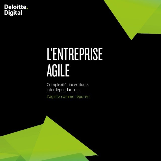Deloitte Livre Blanc Lentreprise Agile Septembre 2015 - 