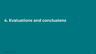 © 2024 Deloitte The Netherlands
4. Evaluations and conclusions
23
 
