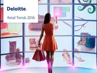 Retail Trends 2016
 