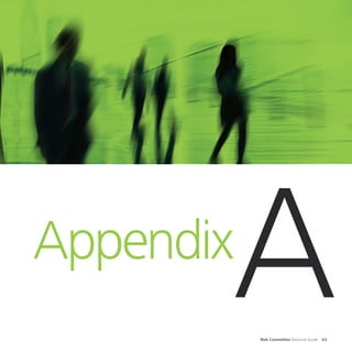 Risk Committee Resource Guide 63
Appendix
A
 