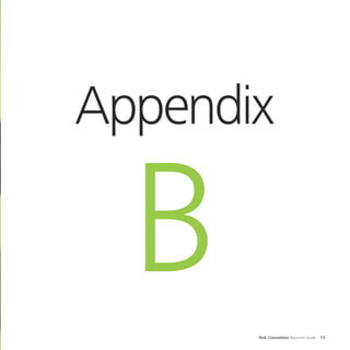 Risk Committee Resource Guide 73
Appendix
B
 