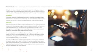 We spoke with the senior director, head of data and analytics for a leading global consumer
company to learn how his team is activating a GenAI strategy to help the company’s brands fully
automate and expand the scope of their real-time social media trend analysis and content creation.
Problem
Social media marketing is a critical business activity that is costly, time-consuming and subject
to human bias. In a recent year, social media strategy and content generation cost the company
US$500M, with much of that spent on third-party contracts with media and creative agencies.
Solution
The company is now using GenAI to produce and manage much of its brand-focused social
media content, including copywriting and creative design previously performed by humans.
The GenAI-powered solution goes beyond replicating tasks typically handled by third-
party agencies and marketing personnel—expanding creative, targeted and personalized
marketing in ways that are faster, cheaper and more thorough.
“A recent example is the Emmys. Our brands were posting content about the event and
related viral moments,” the consumer executive said. “This content was created entirely by
GenAI models, picking up some of the trending hashtags, viral clips and news moments,
then generating a post when it fit with the brand.”
He continued, “Of course, we have strong moderation because we’re putting content out
to the public web. We have a human in the loop who monitors content, as well as systems
that use reinforcement learning from human feedback.” This highlights that—despite GenAI’s
impressive capabilities and performance—human engagement is still considered essential
to ensure content aligns with brand standards.
Case study 3: GenAI is powering an always-on, multimodal social media presence in the consumer industry
41
 