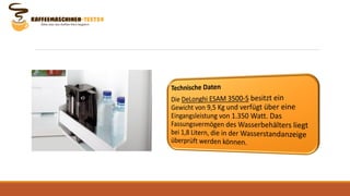 Testbericht zum DeLonghi ESAM 3500-S