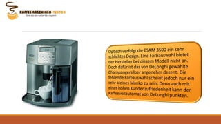 Testbericht zum DeLonghi ESAM 3500-S