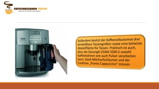 Testbericht zum DeLonghi ESAM 3500-S