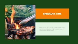 BARBEQUE TIME
Distinctively exploit optimal alignments for intuitive bandwidth. Quickly
coordinate e-business applications through revolutionary catalysts for
change. Seamlessly underwhelm optimal.
 