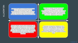 NELIKENTTÄ
Voisiko meitä opettaa tunneälykysymyksissä sen
verran, että tunnistaisimme itse esim.
ärtyneisyytemme ja voisimme vaikka viestiä siitä
muulle ryhmälle ja oppisimme kontrolloimaan
oppimista =läsnäolon taitoa hankaloittavia asioita.
Keinoäly on varmasti ihmistä neutraalimpi
valinnoissa ja näyttöjen arvioinneissa.
Tulevaisuudessa ihmisen ja robotin suhde muuttaa
oppimistapahtumaa. Ihminen siirtyy opetuksen
kohteesta robotin opettajaksi, joka tarjoaa aivan
uudenlaisen näkökulman oppimiseen.
Työkalujen monipuolinen hyödynnys onkin
toivottavaa, mutta tällaisten välineiden käyttö
julkisesti tai puolijulkisesti osana arviointia
äärimmäisen eettisesti arveluttavaa. Hyvin
informoitua opettajaa tarvitaan oppijan ja koneen
väliin.
Olemme matkalla isoveli-valvoo maailmaan, jossa
meidän on pakko hyväksyä hyvin henkilökohtaisen
tiedon kerääminen itsestämme ilman varmuutta
siitä, mihin tarkoituksiin tietoa tullaan käyttämään
tai että tieto ylipäätään olisi turvassa. Mittaamisesta
ja arvioinnista on myös lyhyt matka tekoälyn
kontrolliin.
© Metodix Oy
 