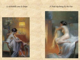 Le deshabille sous la lampe  A Nude Reclining by the Fire   
