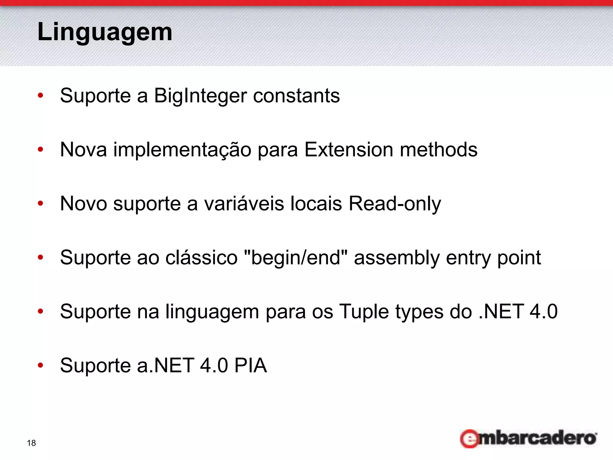 Visual StudioLibrariesConsoleWPFWinformsSilverlightASP.NETMono GTK#Tipos de Projeto para Delphi Prism 2011