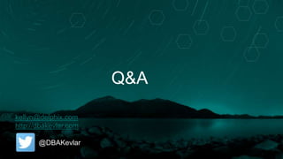 Q&A
kellyn@delphix.com
http://dbakevlar.com
@DBAKevlar
 