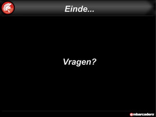 Einde... Vragen? 