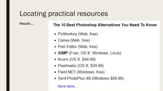 Locating practical resources
Results …
 