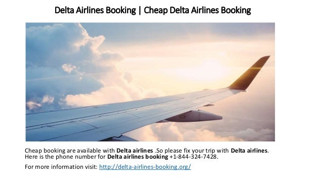Delta Airlines Deals Delta Airlines Customer Service