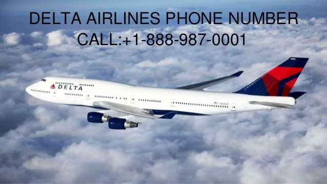 Delta Airlines Phone Number 1 888 987 0001 Delta airlines phone number 1 888 987 0001