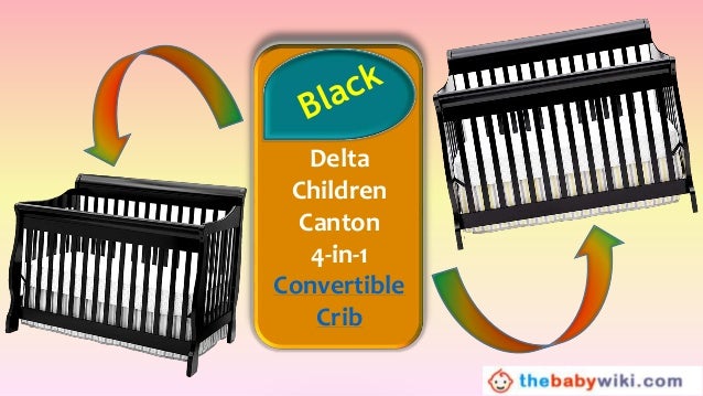 Delta Children Canton 4 In 1 Convertible Crib Review