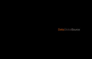 DeltaGlobalSource
 