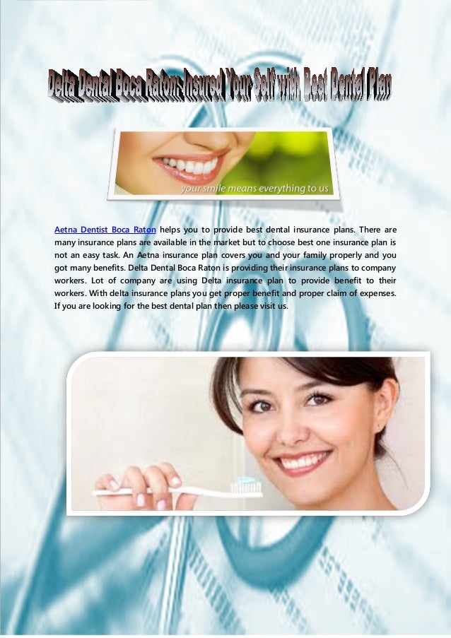 Delta Dental Boca Raton Insured Your Self with Best