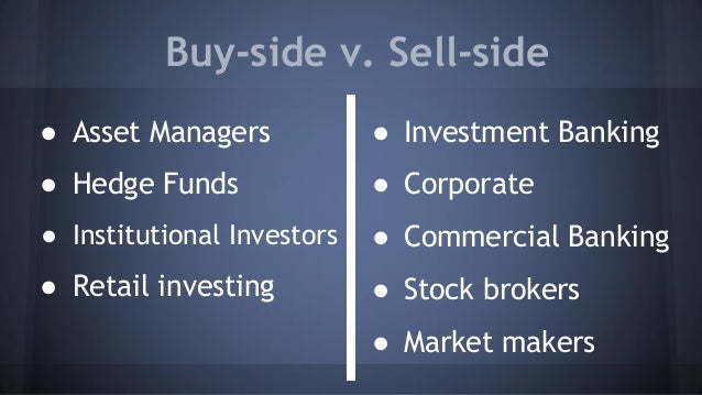 presentation 1 buy side versus sell side for sell vs for sale