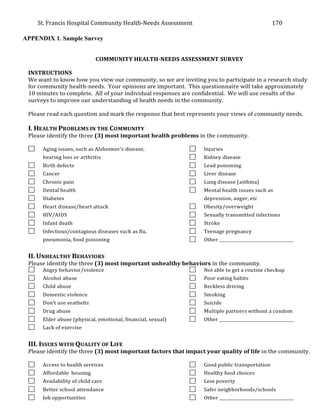 St.	
  Francis	
  Hospital	
  Community	
  Health-­‐Needs	
  Assessment	
  
	
  
170	
  
APPENDIX 1. Sample Survey
	
  
 