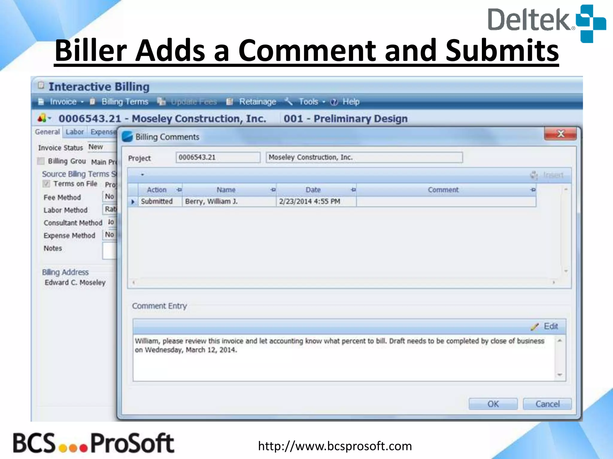 http://www.bcsprosoft.com
Biller Adds a Comment and Submits
 