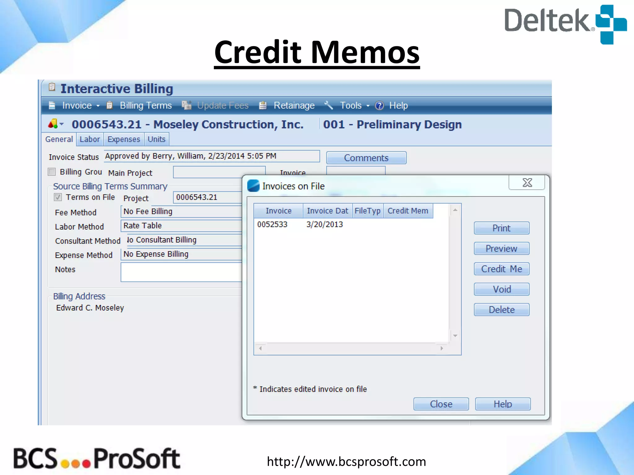 http://www.bcsprosoft.com
Credit Memos
 