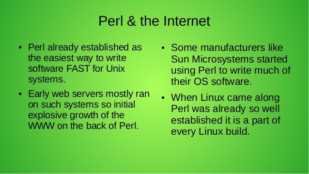 Slides showing history of Perl and why I can write perl as a People Per ...