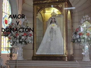 AMOR
    Y
DONACIÓN
 